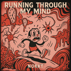 Running Through My Mind