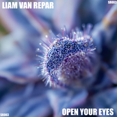 Open Your Eyes SR003 (FREE DOWNLOAD)