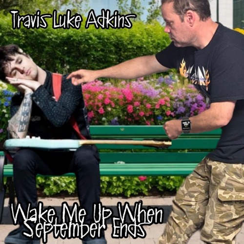 Wake Me Up When September Ends