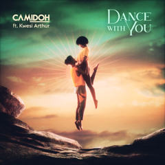 Dance with You (feat. Kwesi Arthur)