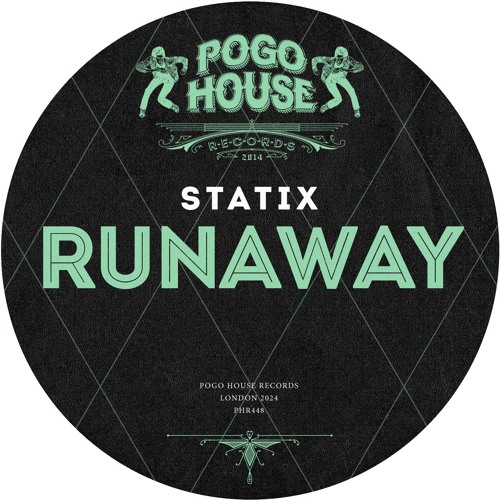 STATIX - Runaway [PHR448] Pogo House Rec