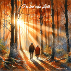Du bist mein Licht