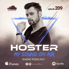 HOSTER pres. My Sound On Air 209