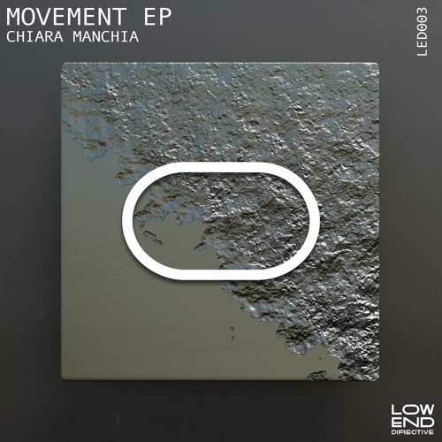 PREMIERE: Chiara Manchia - Movement [Low End Directive]