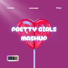 PRETTY GIRLS MASH UP (FILTERD)