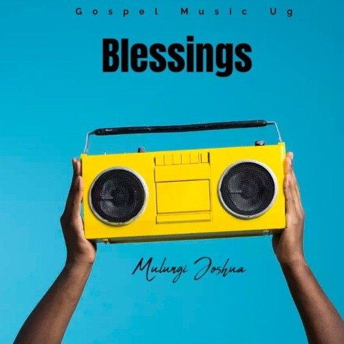 Blessings-Mulungi.mp3