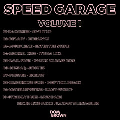SPEED GARAGE VOLUMES