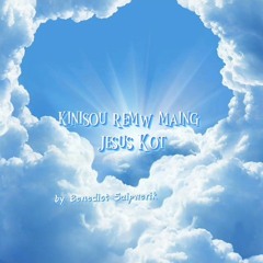 Kinisou remw maing Jesus Kot. Cover by Ben. Saipwerik.m4a