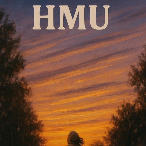 hmu (prod S!rius)