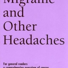View KINDLE ✅ Understanding Migraine and Other Headaches (Understanding Health and Si