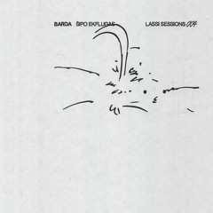 Barda - "Šipo Ekflugas" / LASSI SESSIONS 004