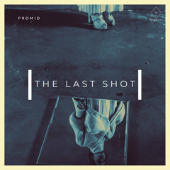 The Last Shot (feat. Parham Fazaee)