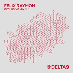 Felix Raymon - Exclusive Mix 015
