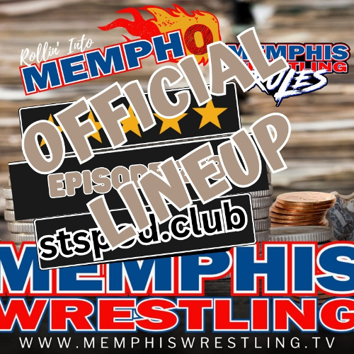 OFFICIAL LINEUP Memphis Wrestling, Episode 238