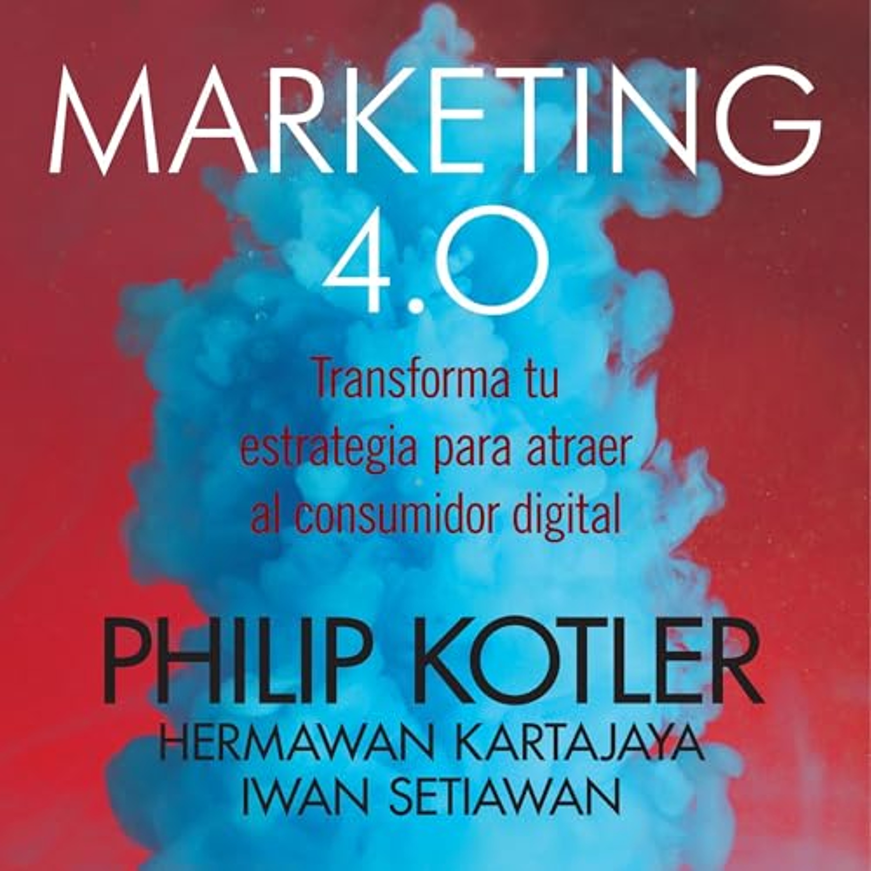 Marketing 4.0 (Audiolibro) | Prueba Gratis