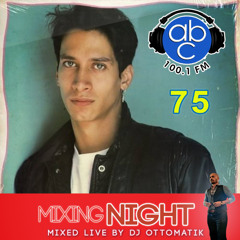 DJ OTTOMATIK - MIXING NIGHT - 75