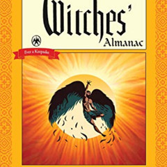 VIEW EPUB 📩 The Witches’ Almanac 2021-2022 Standard Edition: The Sun – Rays of Hope
