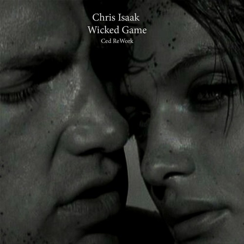 Stream Chris Isaak - Wicked game(Ced ReWork Remix) Club Mix by Ced ReWork |  Listen online for free on SoundCloud