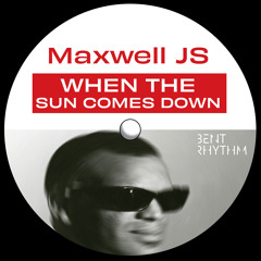 When the sun comes down