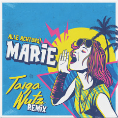 Alle Achtung! - Marie (Taiga Wutz Remix)