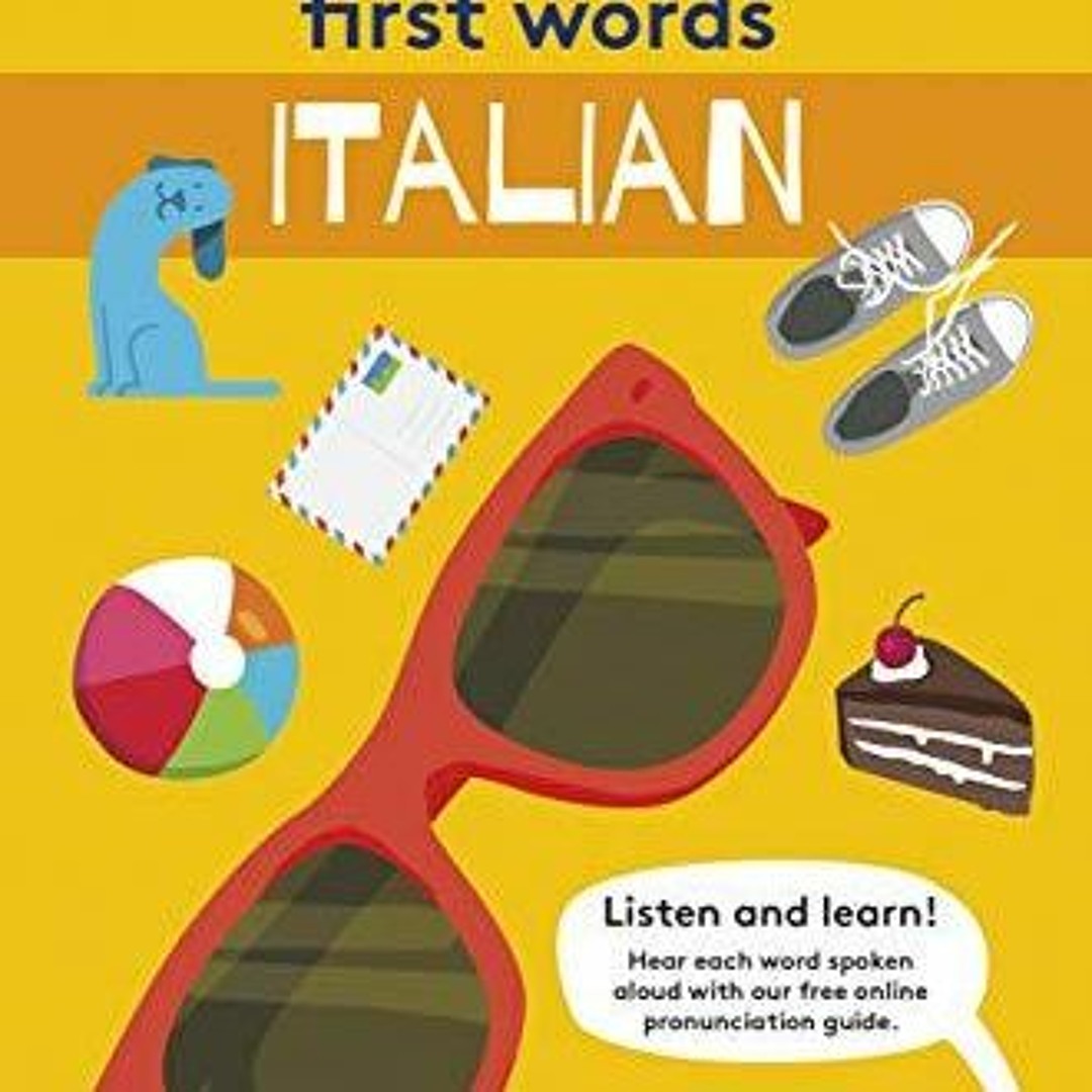 Stream PDF Lonely Planet Kids First Words - Italian 1: 100 Italian ...