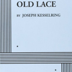 [Free] KINDLE 💏 Arsenic and Old Lace - Acting Edition (Acting Edition for Theater Pr