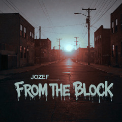 Jozef - From The Block (Free Download)