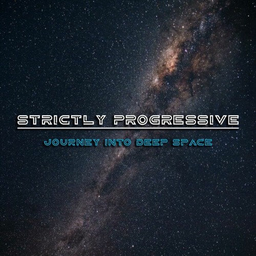 Strictly Progressive #1 - Journey into deep space | Progressive House mix 2021