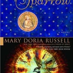 PDF/Ebook The Sparrow BY Mary Doria Russell