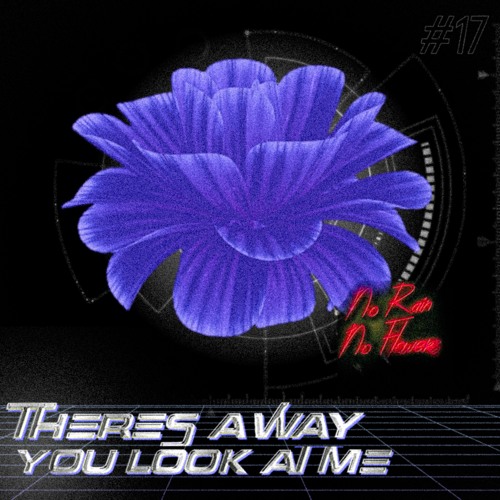 Maharti- There's A Way You Look At Me // NRNF17
