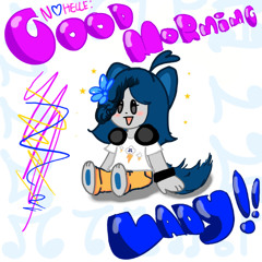 NOHELLE - GOOD MORNING, LADY!!