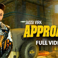 Approach - Jassi Virk |Punjabi Song|