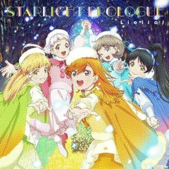 [FREE DL ON BUY] Love Live! Superstar!!: Starlight Prologue (romuo remix)