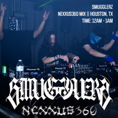 SMUGGLERZ - NEXXUS360 [FULL SET]