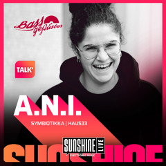 A.N.I. (Symbiotikka | Haus 33) beim Bassgeflüster (SUNSHINE LIVE)