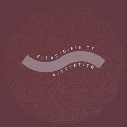 False Infinities Stream False Infinity by Malfunction | Listen online for free on SoundCloud