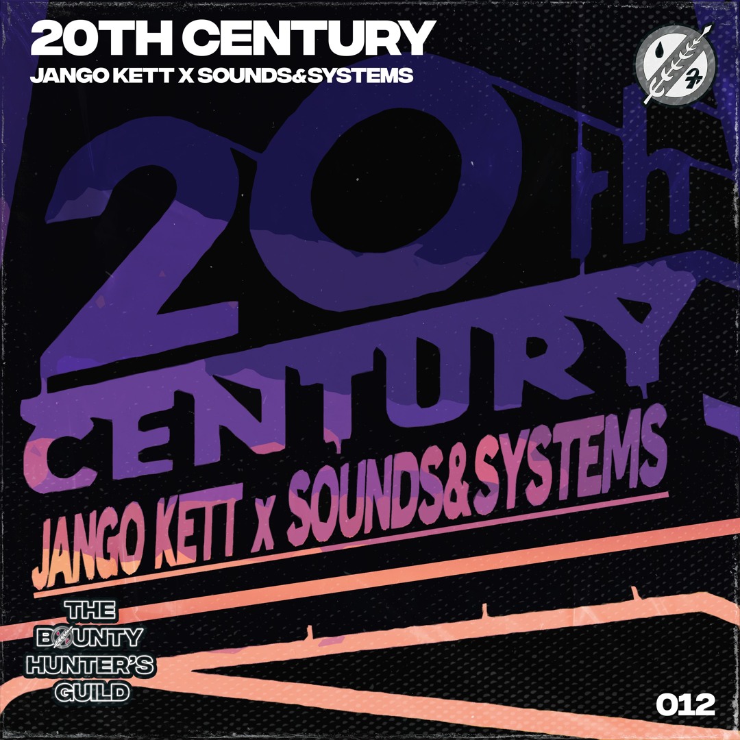 Stream JANGO KETT x SOUNDS&SYSTEMS - 20TH CENTURY [OUT NOW] by THE ...