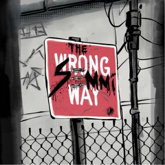 Semmi - The Wrong Way (explicit)