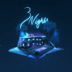 3 Nights