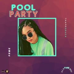 POOL Party - H.E.R Type Beat