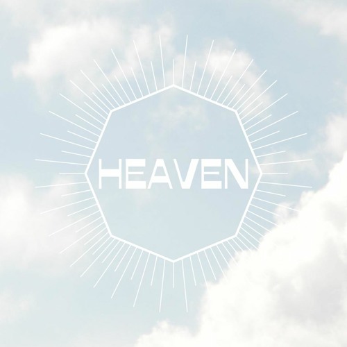 Stream Heaven by Cloud Vision | Listen online for free on SoundCloud