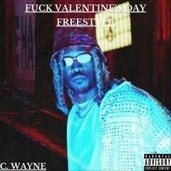 Fuck Valentine's Day - Freestyle