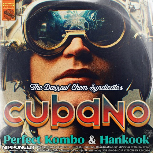 The Darrow Chem Syndicate - Cubano (Perfect Kombo & Hankook Remix)