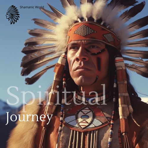Stream Shamanic World | Listen to Spiritual Journey: Connect with Your ...