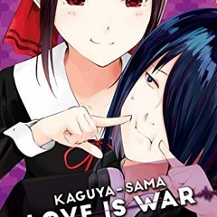 [VIEW] PDF 📍 Kaguya-sama: Love Is War, Vol. 18 by  Aka Akasaka [EPUB KINDLE PDF EBOO