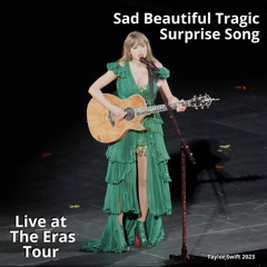 Sad Beautiful Tragic (Live at The Eras Tour)