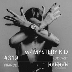 w/ MYSTERY KID - Podcast #319