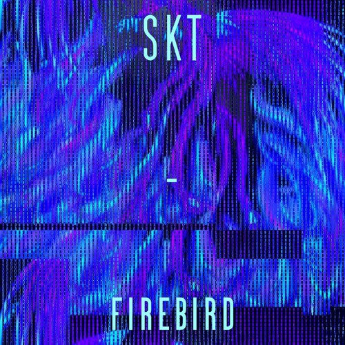 SKT - FIREBIRD