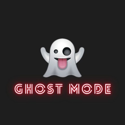 Ghost Mode