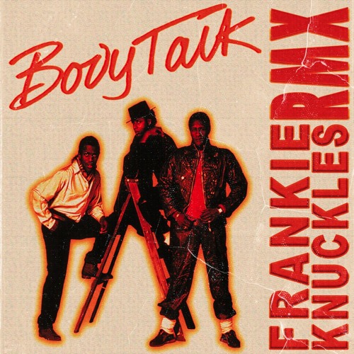 Stream Imagination | Listen to Body Talk (Frankie Knuckles Remix) playlist  online for free on SoundCloud
